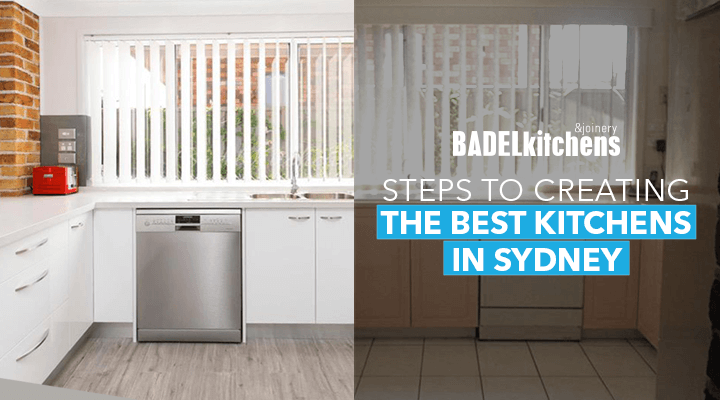 steps to creating the best kitchens in sydney